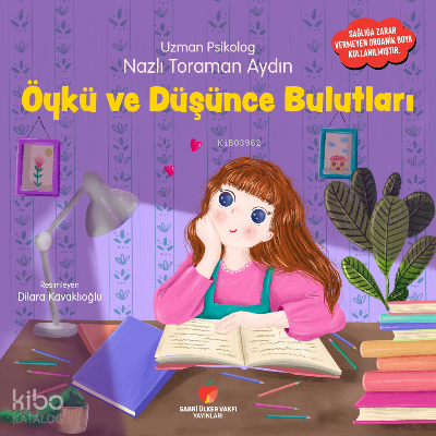 Öykü ve Düşünce Bulutları | Nazlı Toraman Aydın | Sabri Ülker Vakfı Ya