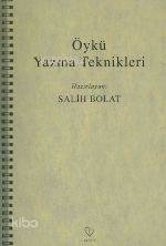 Öykü Yazma Teknikleri | Salih Bolat | Varlık Yayınları
