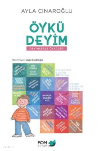 Öyküdeyim - Öykülerle Deyimler