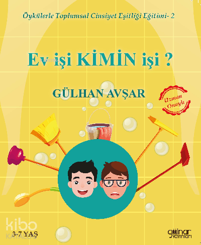 Öykülerle Toplumsal Cinsiyet Eşitliği Eğitimi-2  - Ev İşi Kimin İşi?