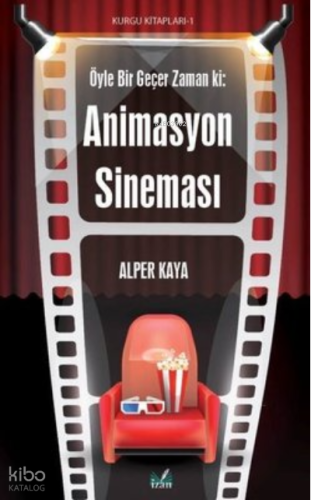Öyle Bir Geçer Zaman Ki: Animasyon Sineması