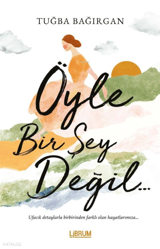Öyle Bir Şey Değil