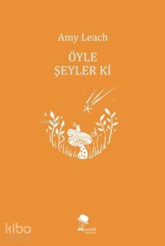 Öyle Şeyler Ki