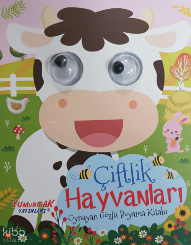 Oynayan Gözlü Boyama Kitabı – Çiftlik Hayvanları | Kolektif | Yumurcak