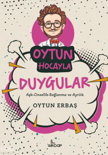Oytun Hocayla Duygular | Oytun Erbaş | Girdap Kitap