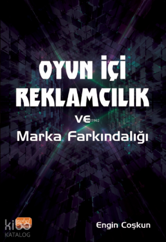 Oyun İçi Reklamcılık ve Marka Farkındalığı