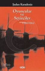 Oyuncular ve Seyirciler