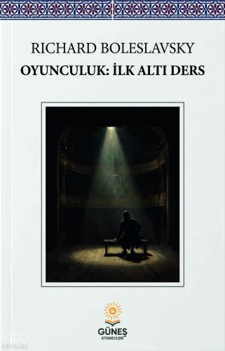 Oyunculuk: İlk Altı Ders