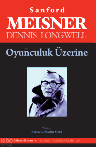Oyunculuk Üzerine | Sanford Meisner | Mitos Boyut Yayınları