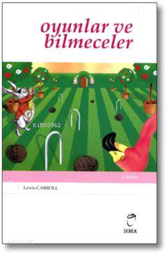 Oyunlar ve Bilmeceler | Lewis Carroll | Doruk Yayıncılık