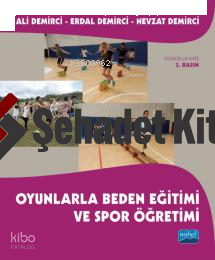 Oyunlarla Beden Eğitimi ve Spor Öğretimi