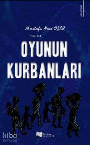 Oyunun Kurbanları