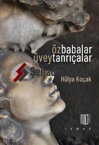 Öz Babalar Üvey Tanrıçalar