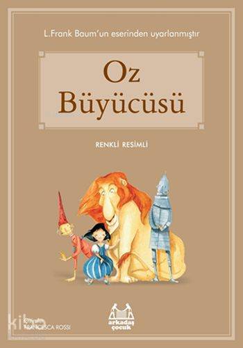Oz Büyücüsü; Gökkuşağı Renkli Resimli Seri