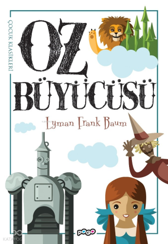 Oz Büyücüsü | Lyman Frank Baum | Pogo Çocuk