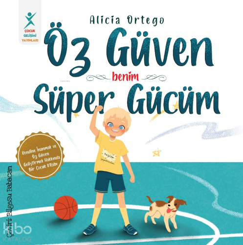 Öz Güven - Benim Süper Gücüm