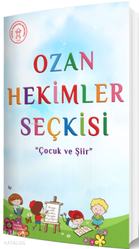 Ozan Hekimler Seçkisi ''Çocuk Ve Şiir''