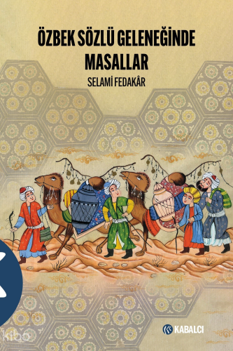 Özbek Sözlü Geleneğinde Masallar