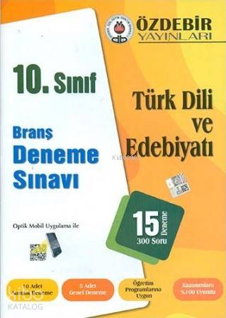 Özdebir 10.Sınıf Türk Dili ve Edebiyatı Branş Deneme Sınavı