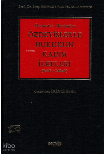 Özdeyişlerle Hukukun Kadim İlkeleri
