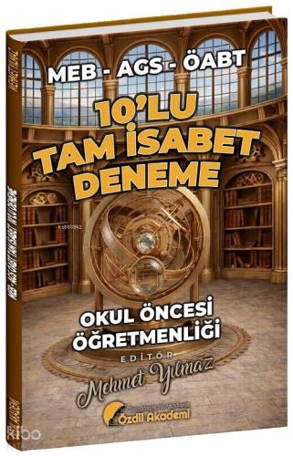 Özdil Akademi ÖABT MEB-AGS Okul Öncesi Öğretmenliği Tam İsabet 10 Dene