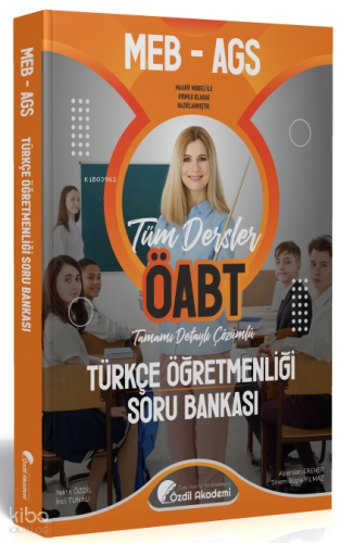 Özdil Akademi Yayınları ÖABT MEB-AGS Türkçe Öğretmenliği Soru Bankası 