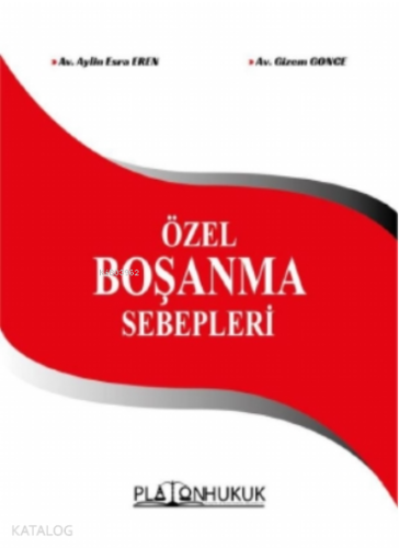 Özel Boşanma Sebebleri