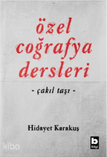 Özel Coğrafya Dersleri ;Çakıl Taşı
