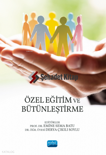 Özel Eğitim ve Bütünleştirme