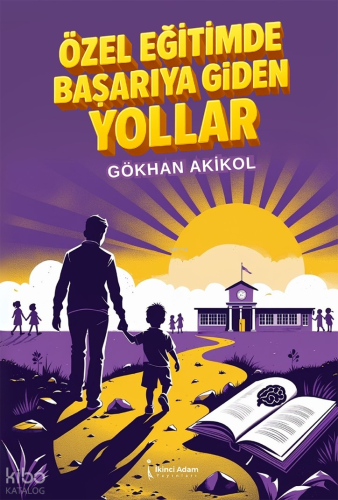 Özel Eğitimde Başarıya Giden Yollar