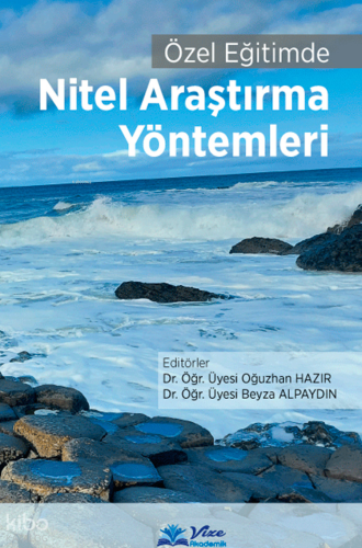 Özel Eğitimde Nitel Araştırma Yöntemleri