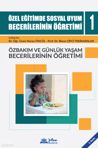 Özel Eğitimde Sosyal Uyum Becerilerinin Öğretimi 1