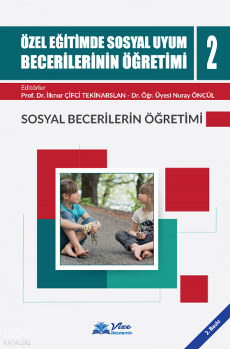 Özel Eğitimde Sosyal Uyum Becerilerinin Öğretimi 2