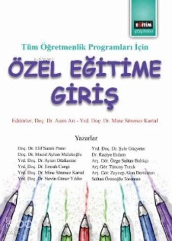 Özel Eğitime Giriş; Tüm Öğretmenlik Programları İçin