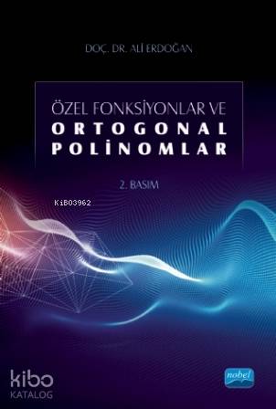 Özel Fonksiyonlar ve Ortogonal Polinomlar