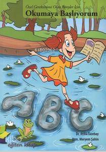 Özel Gereksinimli Bireyler İçin Okumaya Başlıyorum