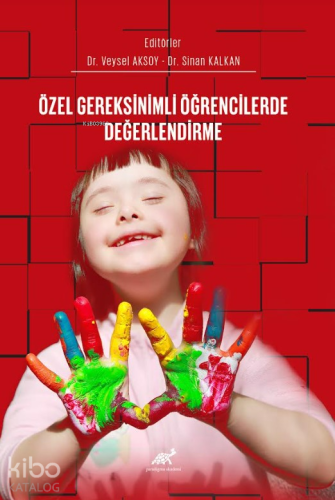Özel Gereksinimli Öğrencilerde Değerlendirme