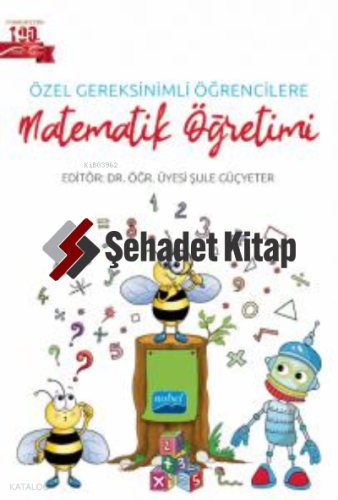 Özel Gereksinimli Öğrencilere Matematik Öğretimi