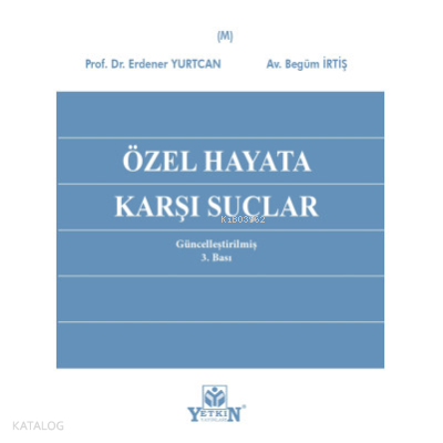 Özel Hayata Karşı Suçlar