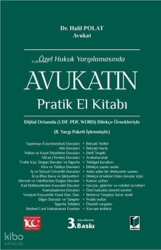 Özel Hukuk Yargılamasında Avukatın Pratik El Kitabı