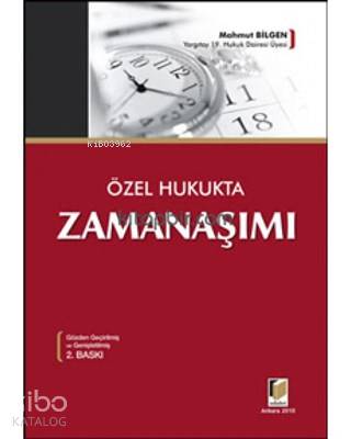 Özel Hukukta Zamanaşımı