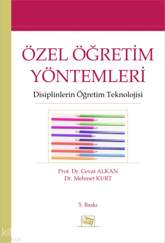 Özel Öğretim Yöntemleri | Cevat Alkan | Anı Yayıncılık
