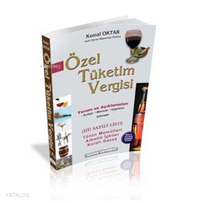 Özel Tüketim Vergisi 3;Tütün, Alkol, Kolalı, Gazoz İçecekler