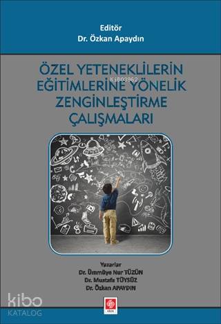 Özel Yeteneklilerin Eğitimlerine Yönelik Zenginleştirme Çalışmaları