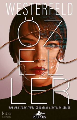 Özeller;Çirkinler Serisi 3. Kitap