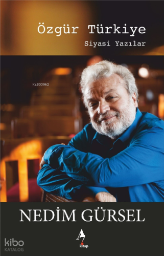 Özgür Türkiye;Siyasi Yazılar