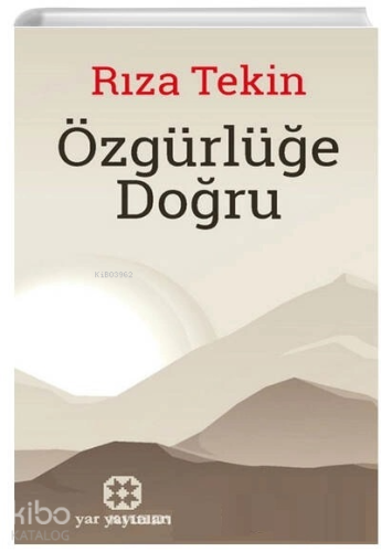Özgürlüğe Doğru