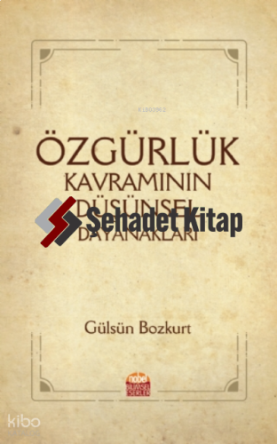 Özgürlük Kavramının Düşünsel Dayanakları