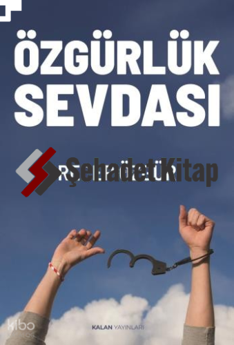 Özgürlük Sevdası