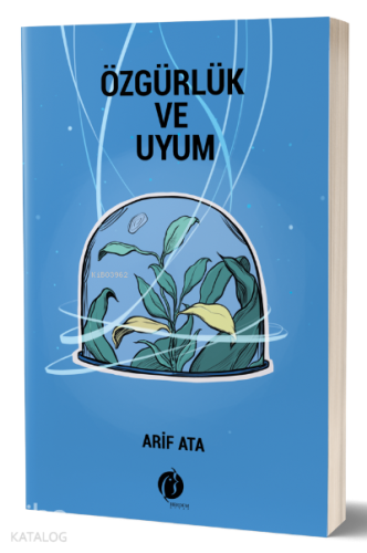 Özgürlük ve Uyum